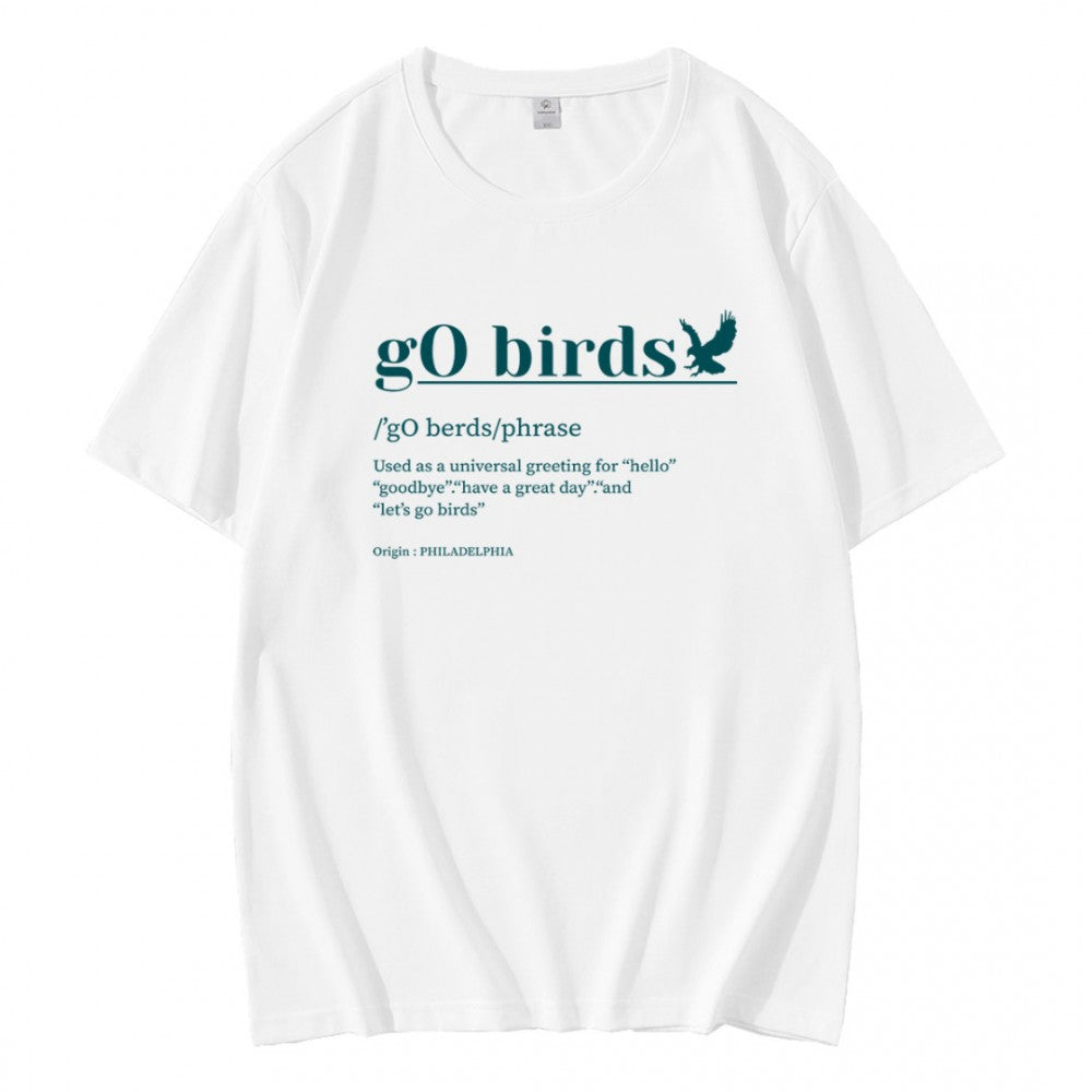 Definition Go Birds Phrase Philadelphia Eagles Super Bowl LIX T-Shirt