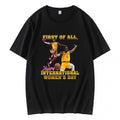 First Of All Happy International Womens Day Lebron James T-Shirt