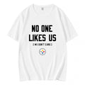 Pittsburgh Steelers No One Likes Us We Dont Care T-Shirt