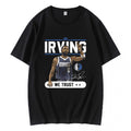 In Irving We Trust Dallas Mavericks Player T-Shirt