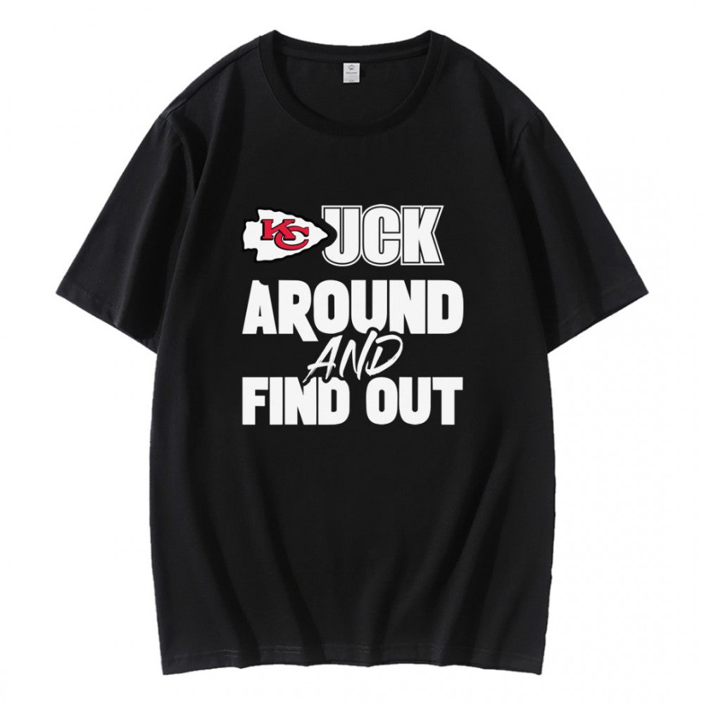 Kansas City Chiefs Fuck Around And Find Out T-Shirt